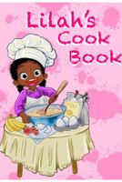 Lilah's Cookbook (Life With Lilah) 196047801X Book Cover