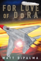 For Love of DoRA: Four Weeks on Temrihj B092P6WZSS Book Cover