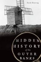 Hidden History of the Outer Banks 160949914X Book Cover