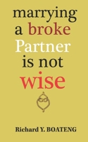 Marrying A Broke Partner Is Not Wise B0DQGLCD2N Book Cover