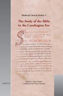 The Study of the Bible in the Carolingian Era 2503514049 Book Cover