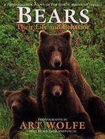 Bears: Their Life And Behavior: A PHOTOGRAPHIC STUDY OF THE NORTH AMERICAN SPECIES 0517584980 Book Cover