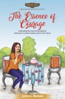 The Essence of Courage 0692840532 Book Cover