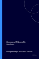 Gnosis Und Philosophie. Miscellanea. (Elementa) (German Edition) 9051834063 Book Cover