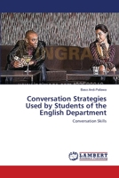Conversation Strategies Used by Students of the English Department: Conversation Skills 3659347353 Book Cover
