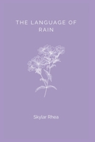 The Language of Rain B0D7Q22XZK Book Cover