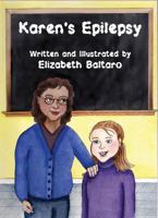 Karen's Epilepsy 1608080153 Book Cover