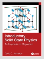 Introductory Solid State Physics: An Emphasis on Magnetism 1032982632 Book Cover