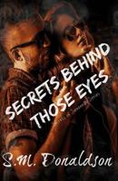 Secrets Behind Those Eyes 1499276443 Book Cover