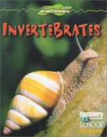 Invertebrates (Discovery Channel School Science) 0836832167 Book Cover