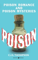 POISON: Poison Romance and Poison Mysteries 1019003308 Book Cover