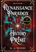 History' Prime (Renaissance Paradox) B0FDCP4YNQ Book Cover
