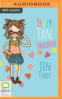Truly Tan Shocked! 1867518392 Book Cover