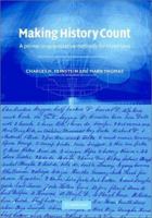 Making History Count: A Primer in Quantitative Methods for Historians 0521001374 Book Cover