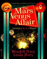 Mars / Venus Affair: Astrology's Sexiest Planets 1567185177 Book Cover