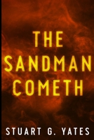 The Sandman Cometh 4867526231 Book Cover