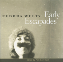 Early Escapades 157806774X Book Cover