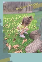 The Day of the Dragonfly B0FPTTPMYH Book Cover