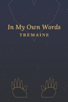 In My Own Words B0H9G7MWW3 Book Cover