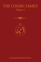 The Cosmic Family, Volume I 0982242352 Book Cover