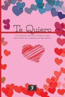 Te Quiero 1523341262 Book Cover