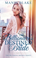 The Billionaire's Destined Bride 1733764291 Book Cover