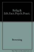 Religious and Ethical Factors in Psychiatric Practice 0830412654 Book Cover