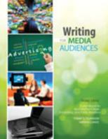 Writing for Media Audiences: A Handbook for Multi-platform News, Advertising, and Public Relations 1465230114 Book Cover