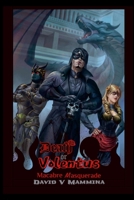 Death or Volentus: Macabre Masquerade 1304184250 Book Cover