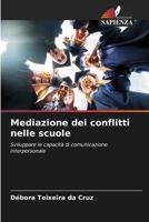 Mediazione dei conflitti nelle scuole (Italian Edition) 6208026857 Book Cover