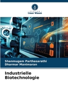 Industrielle Biotechnologie (German Edition) 6139887674 Book Cover