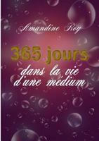 365 jours dans la vie d'une médium 2322036633 Book Cover
