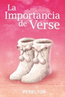 La importancia de verse B08DPPF73R Book Cover