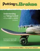 Putting on the Brakes Activity Book for Kids With Add or ADHD 1433803879 Book Cover