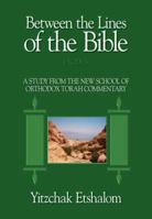 Between the Lines of the Bible: Exodus: A Study from the New School of Orthodox Torah Commentary 9655241173 Book Cover