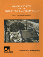Graves and Sites on the Oregon and California Trails 0963590197 Book Cover