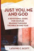 Just You, Me and God 1945750049 Book Cover