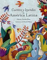 Cuentos y leyendas de América Latina (Literatura Infantil 8469836455 Book Cover