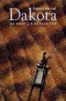 Dakota, or What's a Heaven for 0911042725 Book Cover