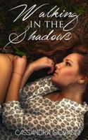 Walking in the Shadows 1478118199 Book Cover