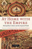 At Home with the Empire: Metropolitan Culture and the Imperial World 0521670020 Book Cover