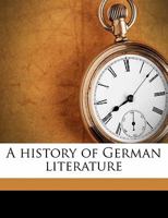 A History of German Literature 101620695X Book Cover