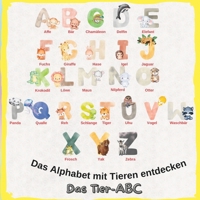 Das Tier-ABC: Das Alphabet mit Tieren entdecken (German Edition) B0FHBM1VL8 Book Cover
