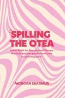 Spilling the OTea B0G5L1HZ5X Book Cover