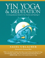 Yin Yoga & Meditation: A Mandala Map for Practice, Teaching, and Beyond B0B3S6W9V3 Book Cover