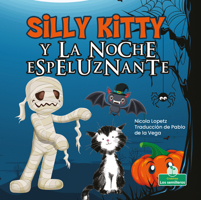 Silly Kitty Y La Noche Espeluznante null Book Cover