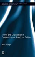 Travel and Dislocation in Contemporary American Fiction 0415744148 Book Cover