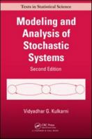 Modeling And Analysis Of Stochastic Systems, Second Edition (Chapman & Hall/Crc Texts In Statistical Science) 1439808759 Book Cover