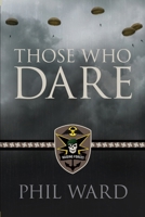 Those Who Dare 0986077127 Book Cover