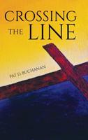 Crossing the Line: Which Side Are You On 0228815274 Book Cover